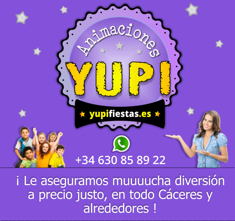  Le aseguramos muuuucha diversin  a precio justo, en todo Cceres y alrededores ! +34 630 85 89 22